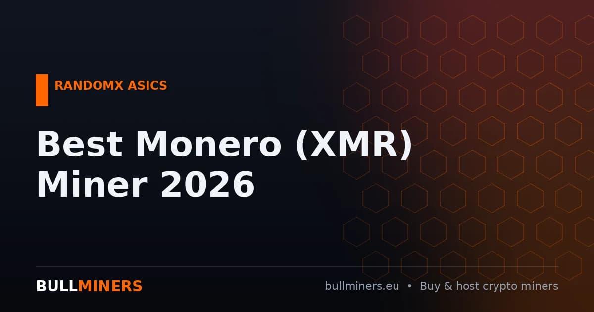Best Monero (XMR) Miner 2026: Antminer X5, X9 &amp; RandomX ASICs
